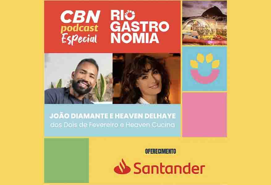 CBN Podcast especial Rio Gastronomia